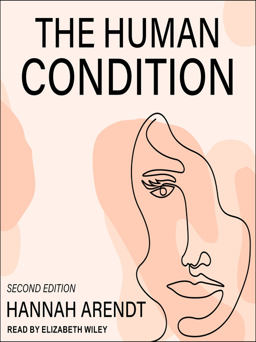 Title details for The Human Condition by Hannah Arendt - Available
